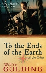 To the Ends of the Earth - William Golding