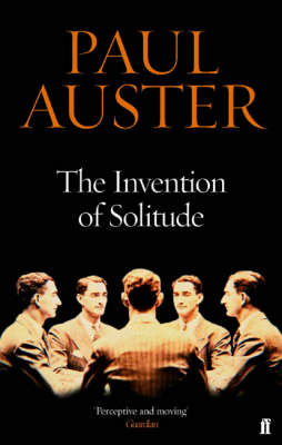 Invention of Solitude - Paul Auster