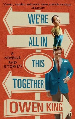 We're All In This Together - Owen King