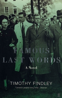 Famous Last Words - Timothy Findley