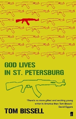 God Lives in St Petersburg - Tom Bissell