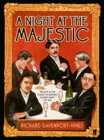 A Night at the Majestic - Richard Davenport-Hines