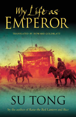 My Life as Emperor - Su Tong