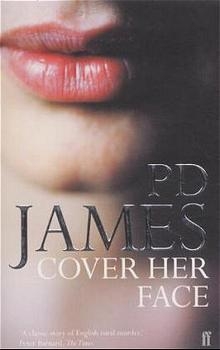 Cover Her Face (Adam Dalgliesh) - P D James