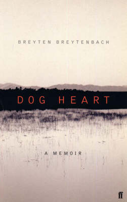 Dog Heart - Breyten Breytenbach