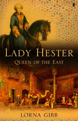 Lady Hester - Lorna Gibb