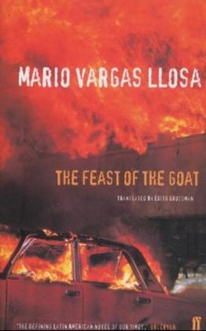 Feast of the Goat - Mario Vargas Llosa