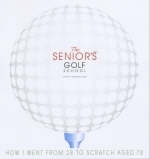 The Senior's Golf School - John Youngblood