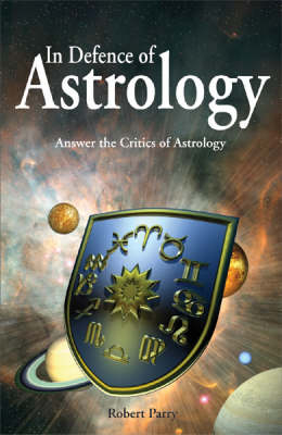 In Defence of Astrology - Robert Parry