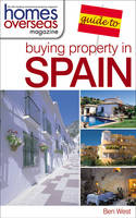 Homes Overseas Guide to Buying a Property in Spain - Ben West