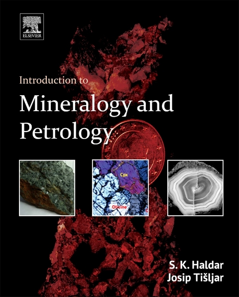 Introduction to Mineralogy and Petrology -  Swapan Kumar Haldar