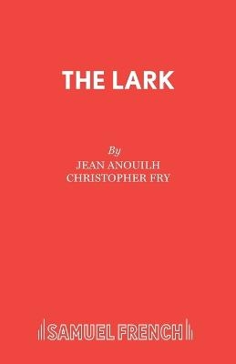 The lark - Jean Anouilh