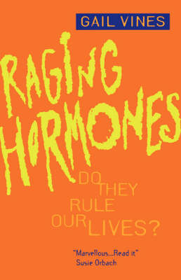 Raging Hormones - Gail Vines