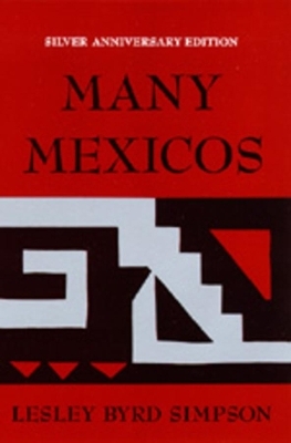 Many Mexicos - Lesley Byrd Simpson