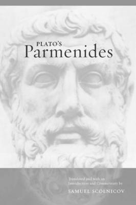 Plato's Parmenides - Samuel Scolnicov