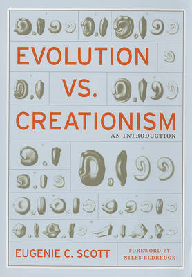 Evolution vs. Creationism - Eugenie C. Scott