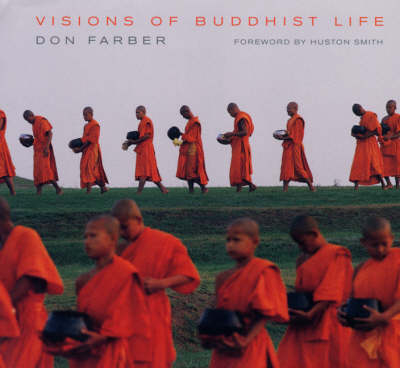 Visions of Buddhist Life - Don Farber