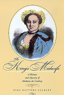 The King's Midwife - Nina Rattner Gelbart