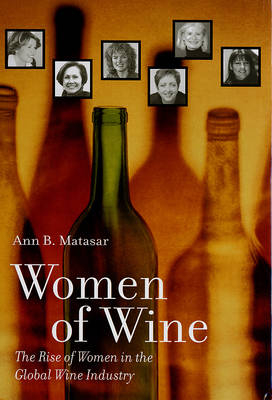 Women of Wine - Ann B. Matasar