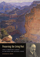 Preserving the Living Past - Steve Mark