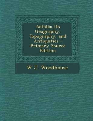 Aetolia - W J Woodhouse