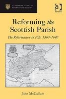 Reforming the Scottish Parish -  John McCallum