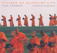 Visions of Buddhist Life - Don Farber