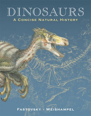 Dinosaurs - David E. Fastovsky, David B. Weishampel