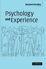 Psychology and Experience - Benjamin Bradley