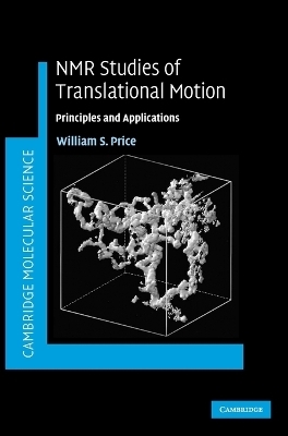 NMR Studies of Translational Motion - William S. Price