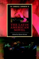 The Cambridge Companion to the Latin American Novel - 