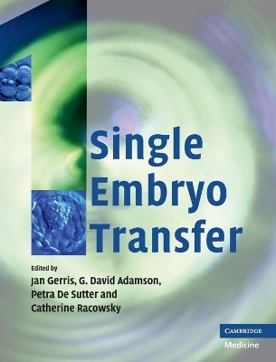 Single Embryo Transfer - 