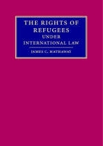 The Rights of Refugees under International Law - James C. Hathaway