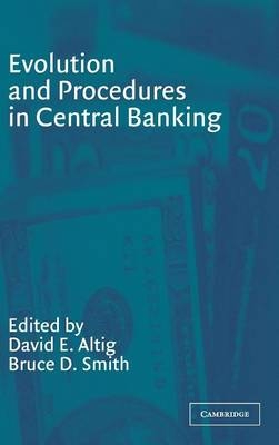 Evolution and Procedures in Central Banking - 