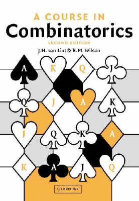 A Course in Combinatorics - J. H. van Lint, R. M. Wilson