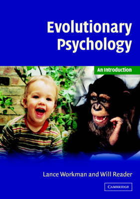 Evolutionary Psychology - Lance Workman, Will Reader