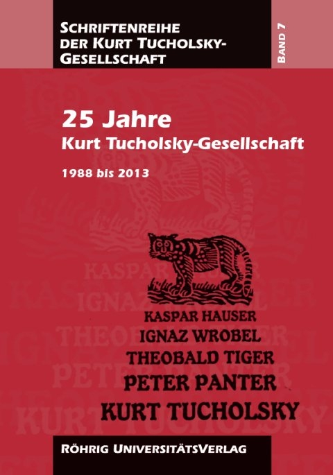 25 Jahre Kurt Tucholsky-Gesellschaft - 