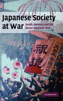 Japanese Society at War - Naoko Shimazu