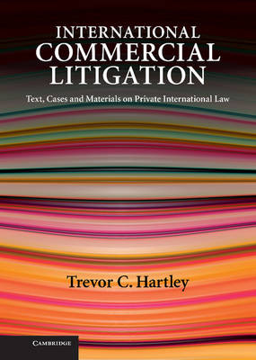 International Commercial Litigation - Trevor C. Hartley