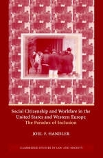 Social Citizenship and Workfare in the United States and Western Europe - Joel F. Handler