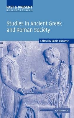 Studies in Ancient Greek and Roman Society - 