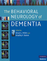 The Behavioral Neurology of Dementia - 