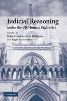 Judicial Reasoning under the UK Human Rights Act - 