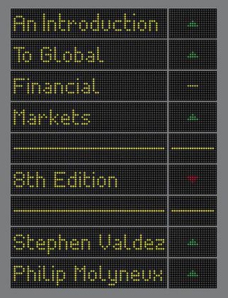 Introduction to Global Financial Markets -  Philip Molyneux,  Stephen Valdez