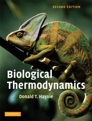 Biological Thermodynamics - Donald T. Haynie