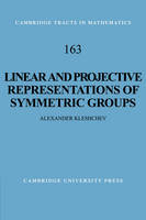 Linear and Projective Representations of Symmetric Groups - Alexander Kleshchev