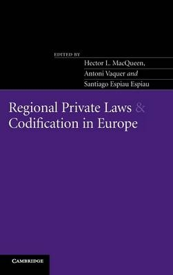 Regional Private Laws and Codification in Europe - 