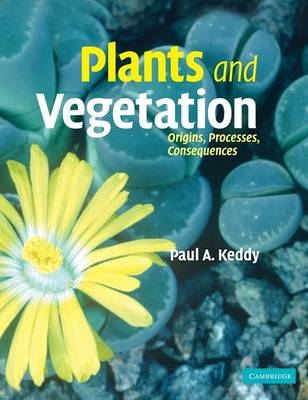 Plants and Vegetation - Paul Keddy