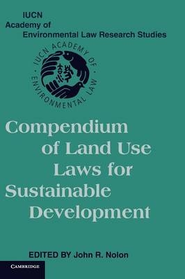 Compendium of Land Use Laws for Sustainable Development - 