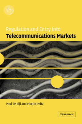 Regulation and Entry into Telecommunications Markets - Paul de Bijl, Martin Peitz